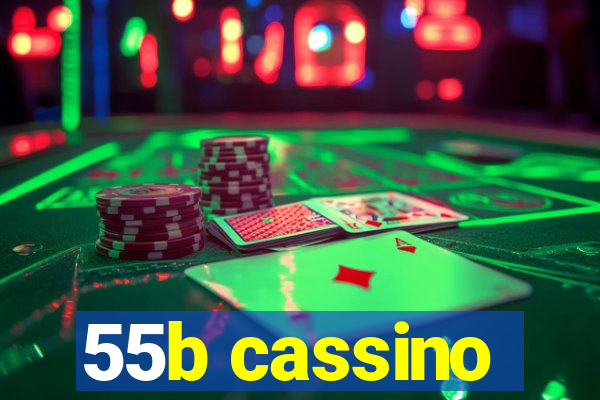 55b cassino